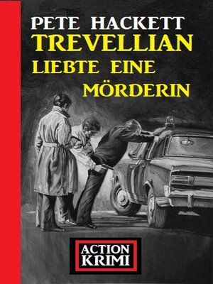 cover image of Trevellian liebte eine Mörderin